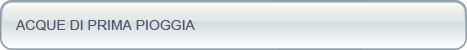 Acque Di Prima Pioggia