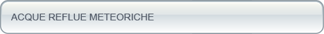 Acque Reflue Meteoriche